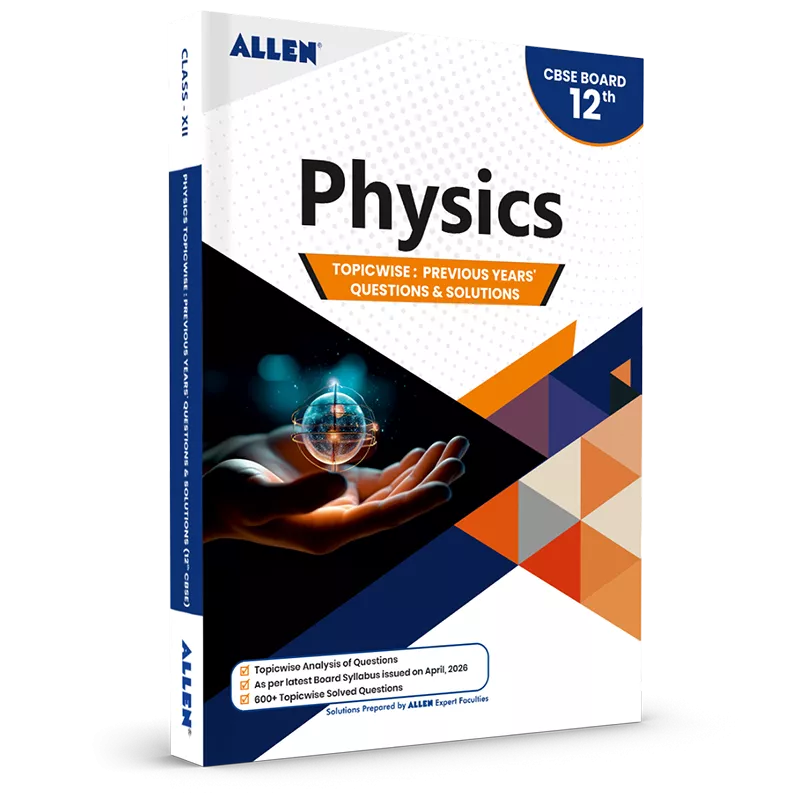 CBSE Physics Topicwise Solved papers from Previous Years for Class 12th